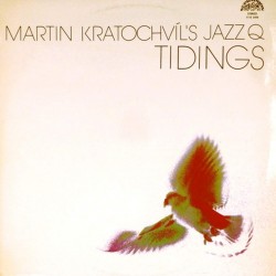 Пластинка Martin Kratochvil & Jazz Q Tidings